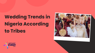 Wedding Trends in Nigeria According to Tribes