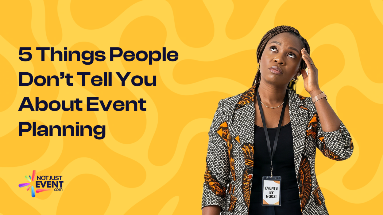 5 Things People Don't Tell You About Event Planning